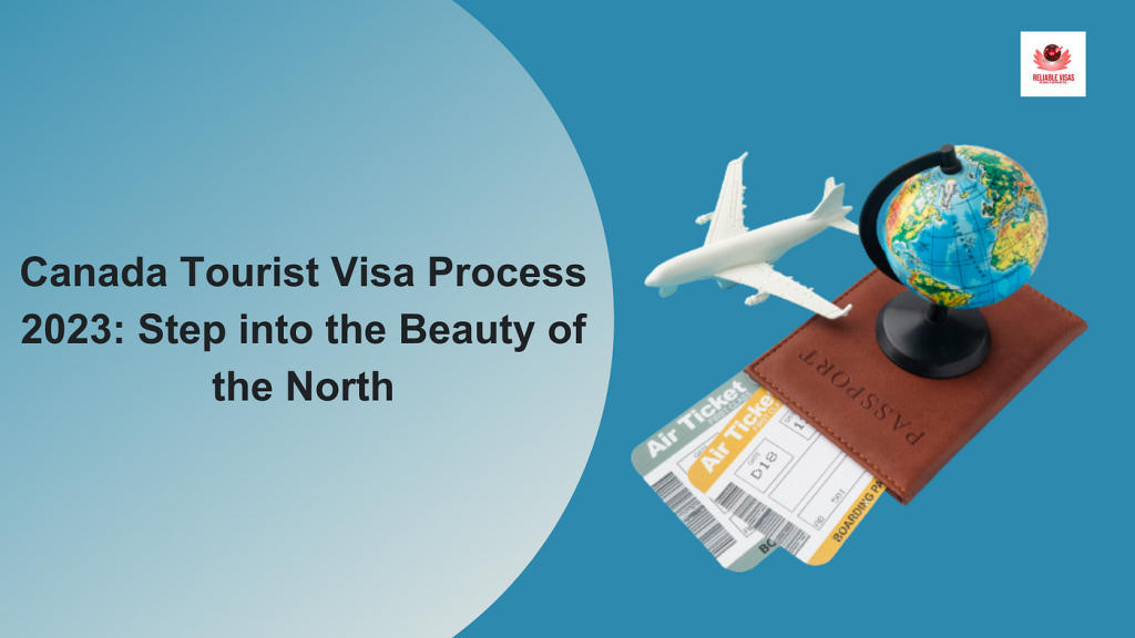 Exploring the Gateway to Adventure Canada Tourist Visa